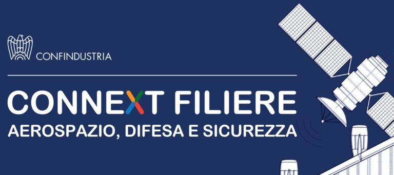 Investimenti in aerospazio, difesa e sicurezza: Confindustria lancia Connext Filiere